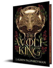 The Wolf King (Deluxe Edition) by Palphreyman, Lauren