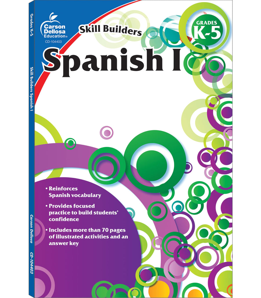 Spanish I, Grades K - 5 (Skill Builders), Grades K - 5 -- Carson Dellosa Education, Paperback