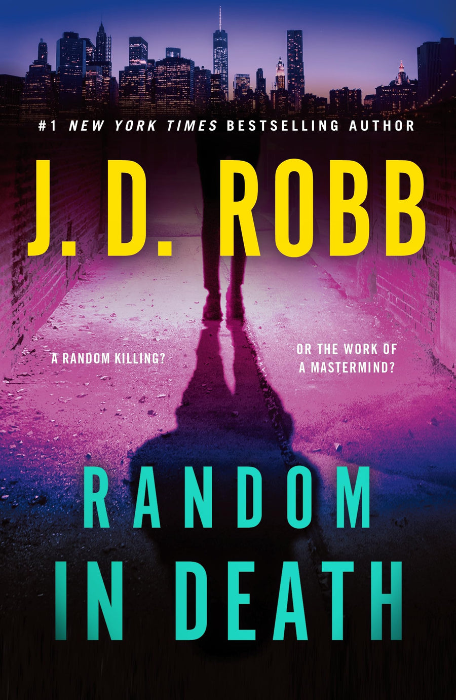 Random in Death: An Eve Dallas Novel -- J. D. Robb, Paperback