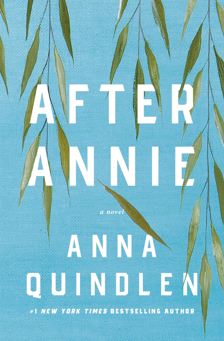 After Annie -- Anna Quindlen, Hardcover