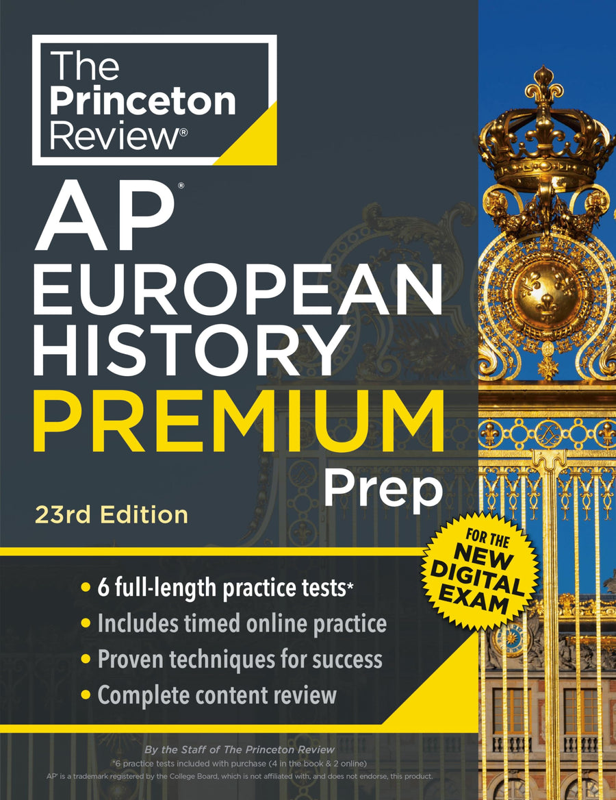 Princeton Review AP European History Premium Prep, 23rd Edition: 6 Practice Tests + Digital Practice Online + Content Review -- The Princeton Review, Paperback