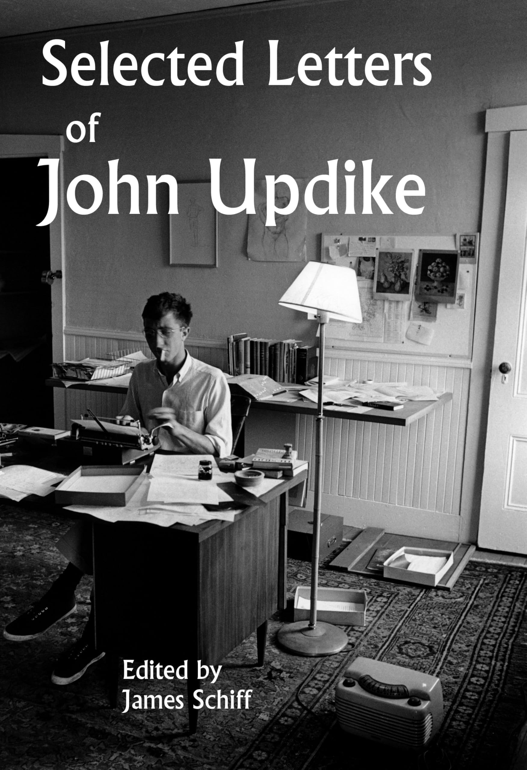 Selected Letters of John Updike by Updike, John