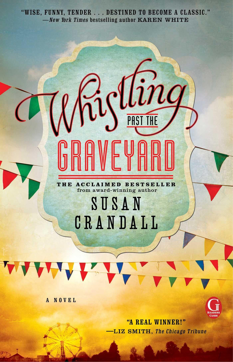 Whistling Past the Graveyard -- Susan Crandall, Paperback