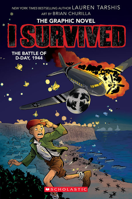 I Survived the Battle of D-Day, 1944 (I Survived Graphic Novel #9): Volume 9 -- Lauren Tarshis, Paperback