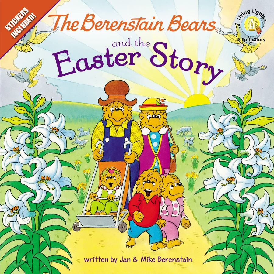 The Berenstain Bears and the Easter Story: An Easter and Springtime Book for Kids -- Jan Berenstain, Paperback