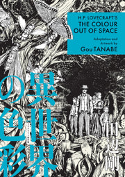 H.P. Lovecraft's the Colour Out of Space (Manga) by Tanabe, Gou