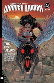 Absolute Wonder Woman Vol. 1: The Last Amazon by Thompson, Kelly