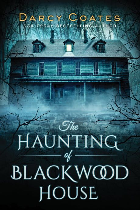 The Haunting of Blackwood House -- Darcy Coates, Paperback