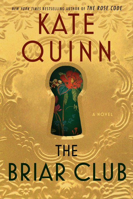 The Briar Club -- Kate Quinn, Hardcover