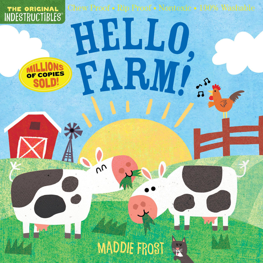 Indestructibles: Hello, Farm!: Chew Proof - Rip Proof - Nontoxic - 100% Washable (Book for Babies, Newborn Books, Safe to Chew) -- Maddie Frost, Paperback