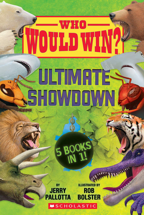 Who Would Win?: Ultimate Showdown -- Jerry Pallotta, Hardcover