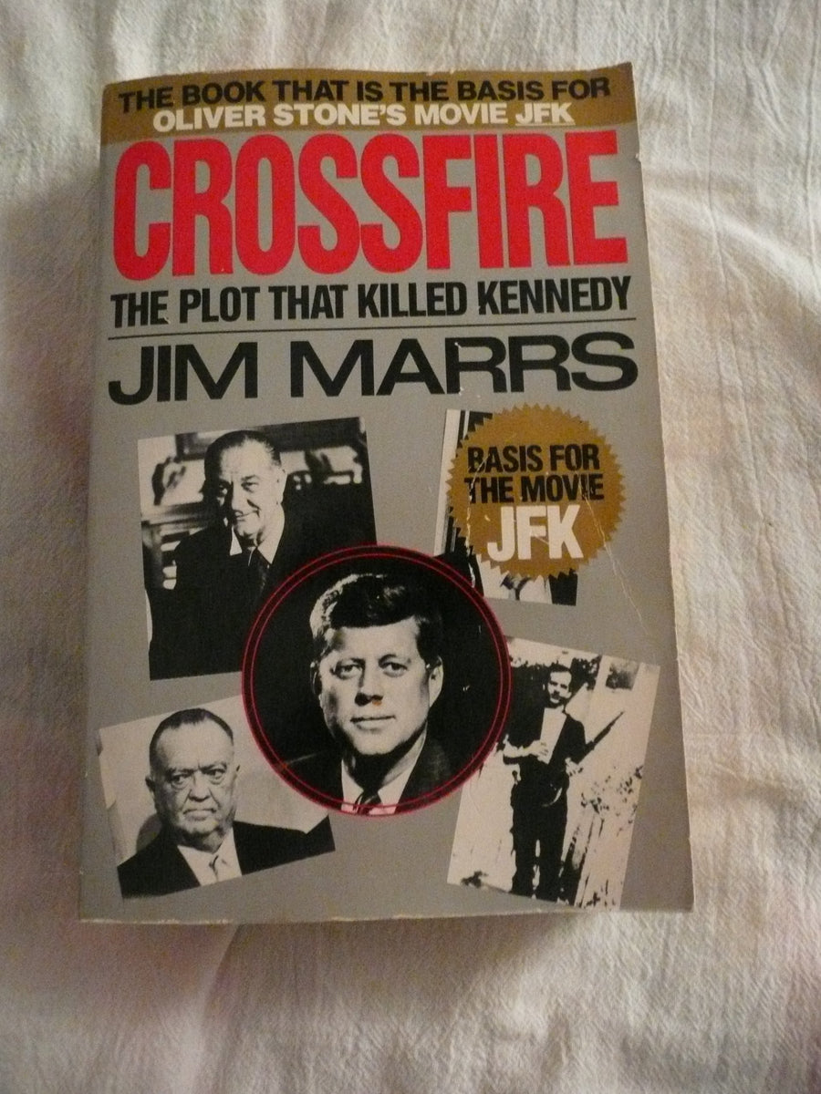 Used - Good | Crossfire: The Plot That Killed Kennedy -- Jim Marrs, Paperback
