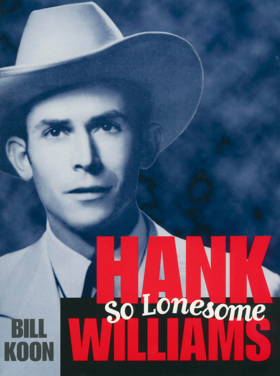 Used - Good | Hank Williams, So Lonesome (American Made Music Series) -- Bill Koon, Paperback