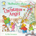 The Berenstain Bears and the Christmas Angel -- Mike Berenstain, Paperback