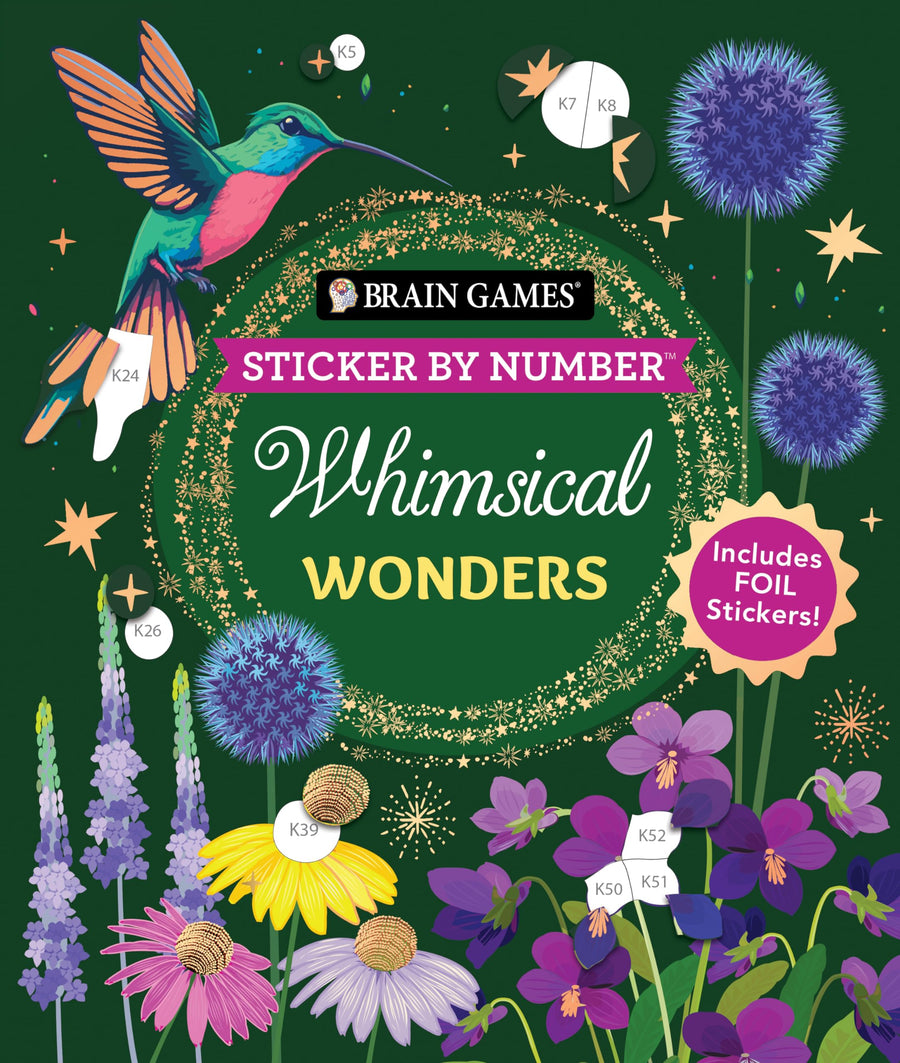 Brain Games - Sticker by Number: Whimsical Wonders (24 Images to Sticker): Includes 2 Foil Sticker Sheets to Complete Each Image! -- Publications International Ltd, Paperback