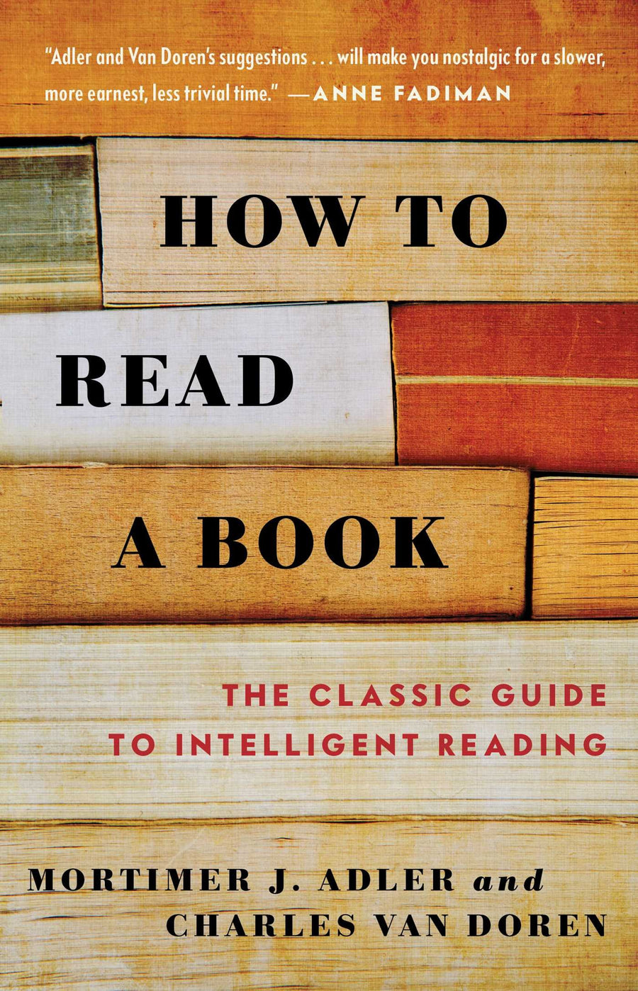 How to Read a Book -- Mortimer J. Adler, Paperback