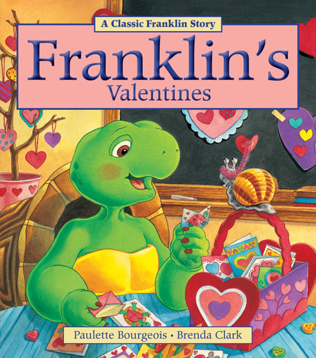 Franklin's Valentines -- Paulette Bourgeois, Paperback