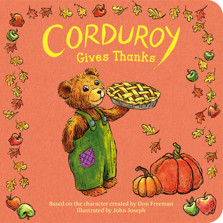 Corduroy Gives Thanks -- Don Freeman, Board Book
