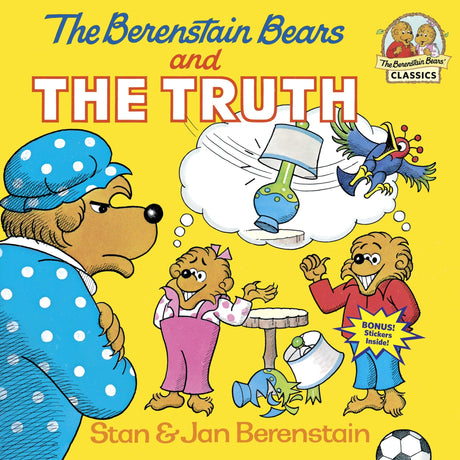 The Berenstain Bears and the Truth -- Stan Berenstain, Paperback