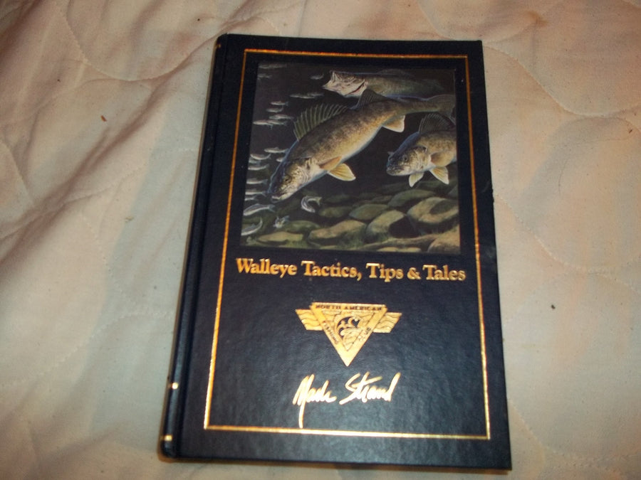 Used - Very Good | Walleye Tactics, Tips & Tales (Complete Angler's Library) -- Mark Strand, Hardcover