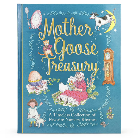 Mother Goose Treasury: A Beautiful Collection of Favorite Nursery Rhymes -- Cottage Door Press, Hardcover
