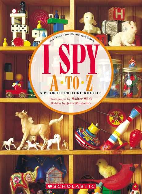 I Spy A to Z: A Book of Picture Riddles -- Jean Marzollo, Hardcover