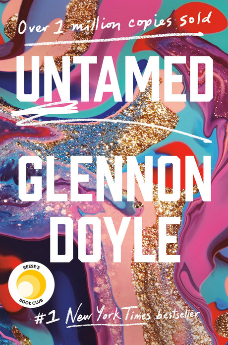 Untamed: Reese's Book Club -- Glennon Doyle, Hardcover