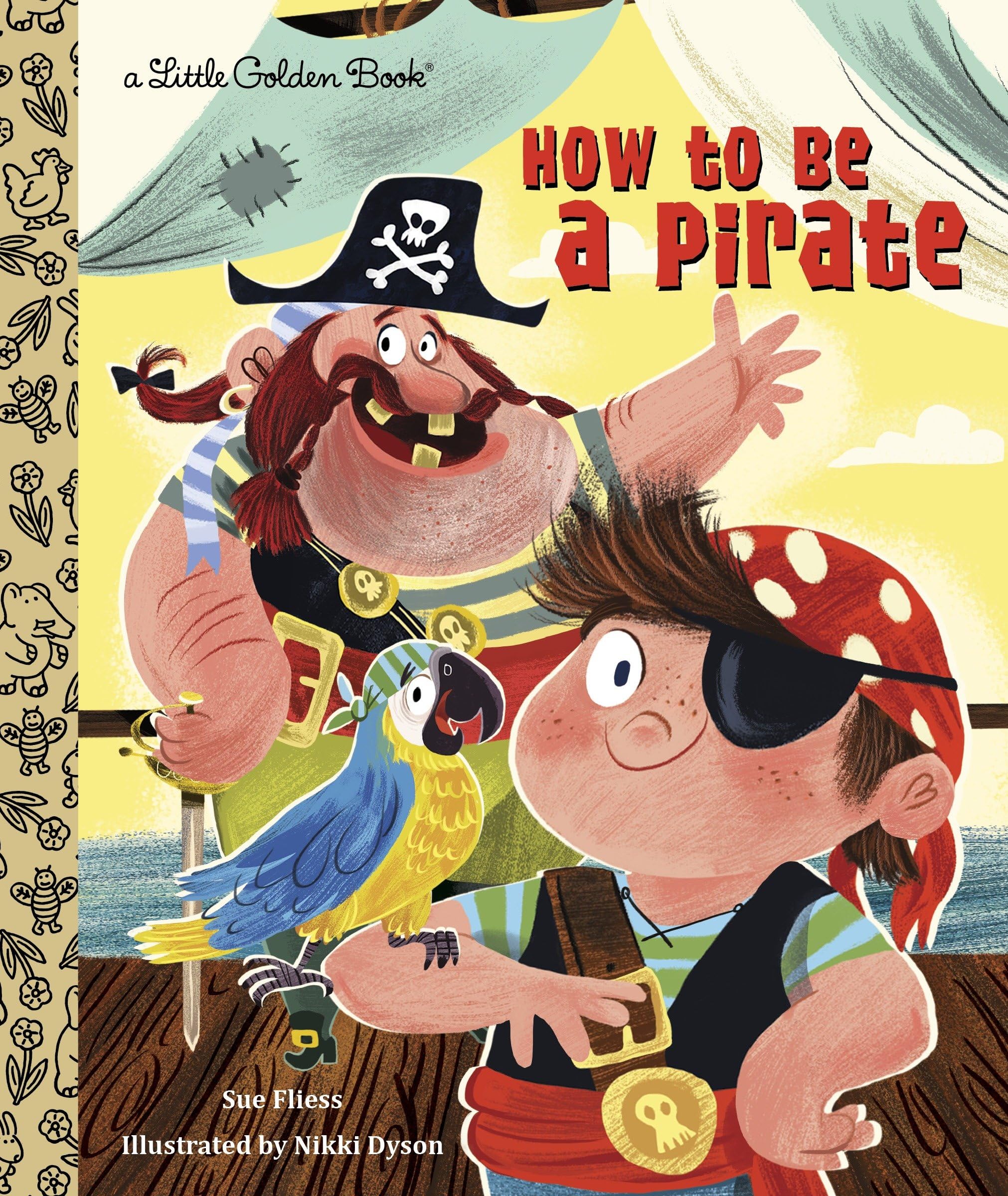 How to Be a Pirate by Fliess, Sue