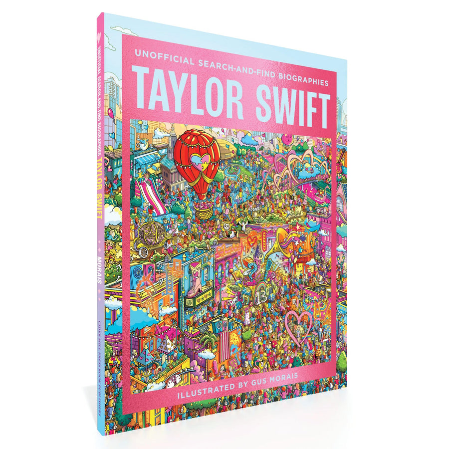 Taylor Swift: Unofficial Search-And-Find Biographies -- Gus Morais, Hardcover
