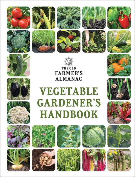 The Old Farmer's Almanac Vegetable Gardener's Handbook -- Old Farmer's Almanac, Paperback