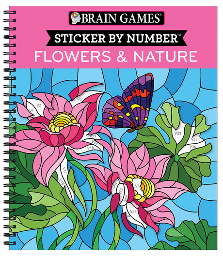 Brain Games - Sticker by Number: Flowers & Nature (28 Images to Sticker) -- Publications International Ltd, Spiral