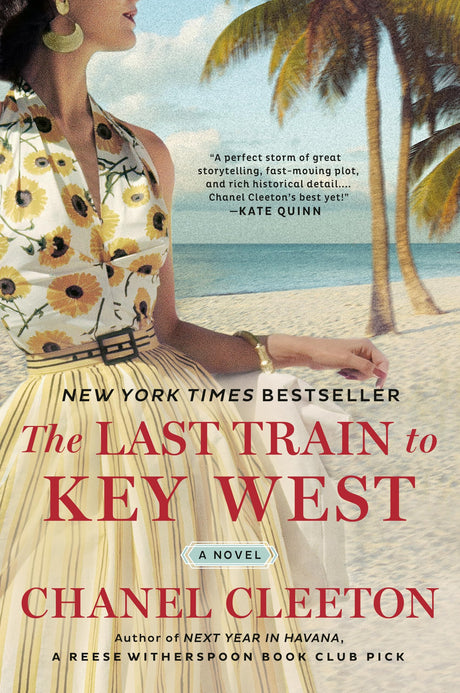 The Last Train to Key West -- Chanel Cleeton, Paperback