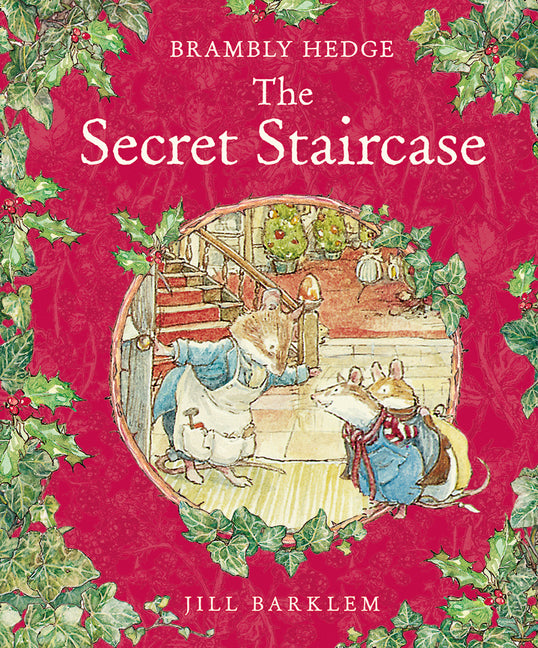 The Secret Staircase -- Jill Barklem, Hardcover