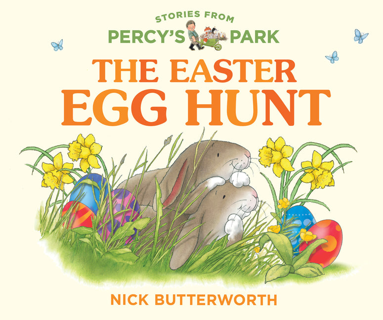 The Easter Egg Hunt -- Nick Butterworth, Board Book