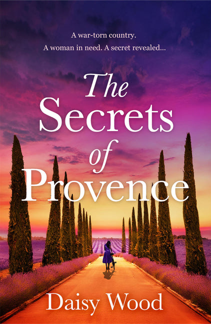The Secrets of Provence -- Daisy Wood, Paperback