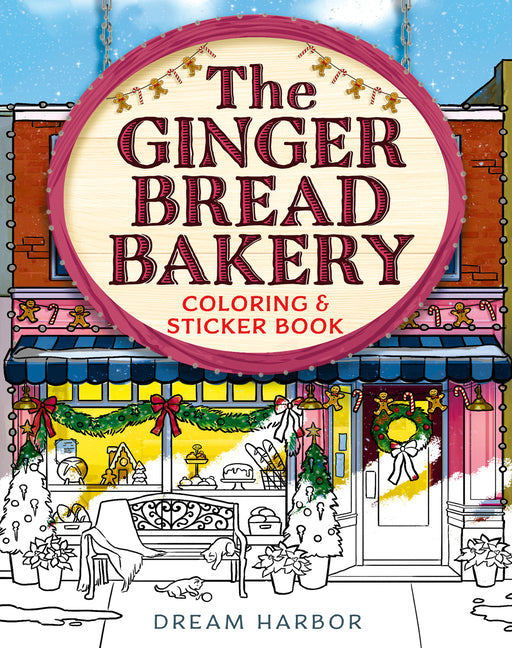 The Gingerbread Bakery Coloring and Sticker Book -- Laurie Gilmore, Paperback