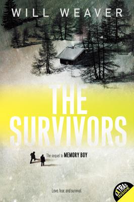 The Survivors -- Will Weaver, Paperback
