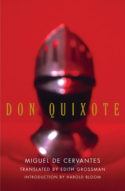Don Quixote -- Miguel De Cervantes, Hardcover