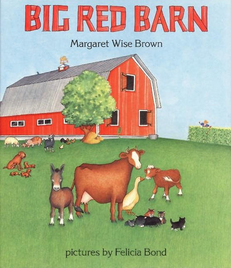 Big Red Barn -- Margaret Wise Brown, Hardcover