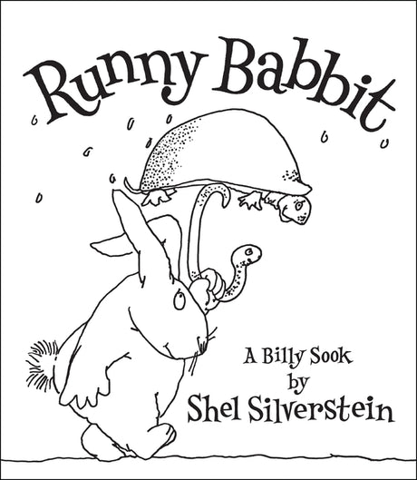 Runny Babbit: A Billy Sook -- Shel Silverstein, Hardcover