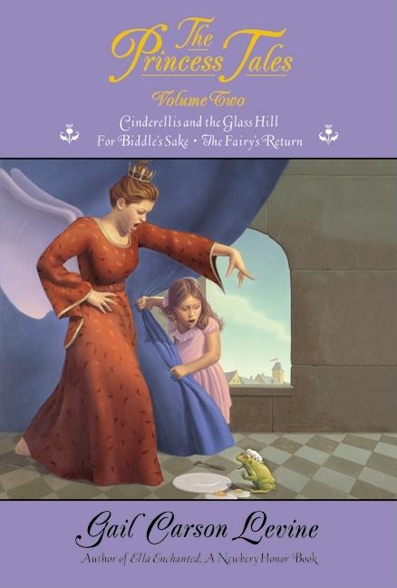 The Princess Tales, Volume 2 -- Gail Carson Levine, Paperback