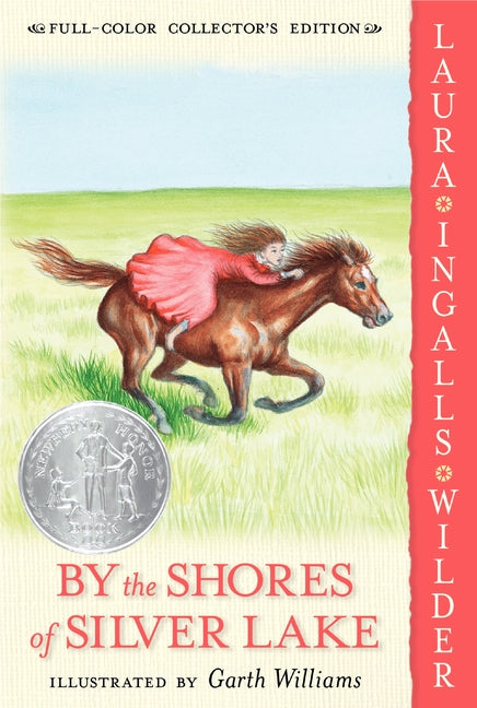 By the Shores of Silver Lake -- Laura Ingalls Wilder, Paperback