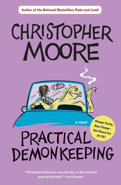 Practical Demonkeeping -- Christopher Moore, Paperback