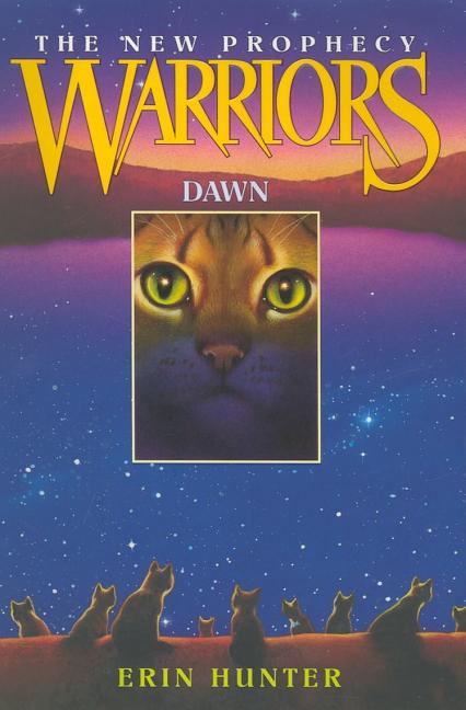 Warriors: The New Prophecy #3: Dawn -- Erin Hunter, Hardcover