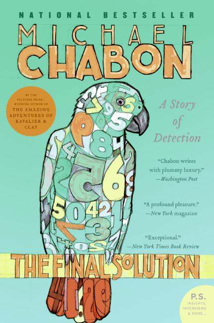 The Final Solution: A Story of Detection -- Michael Chabon, Paperback