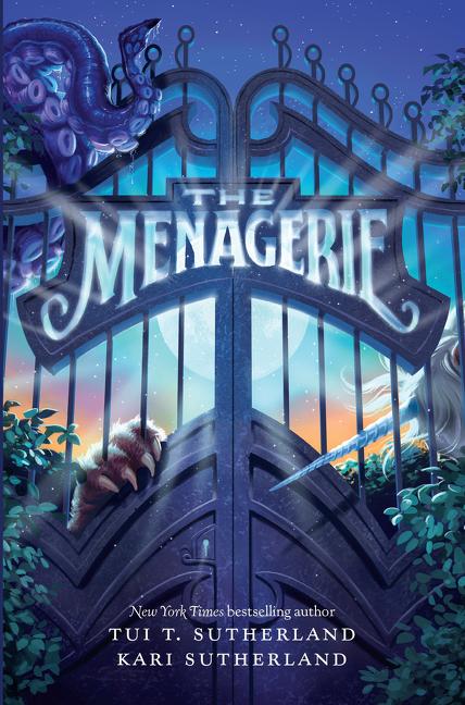 The Menagerie -- Tui T. Sutherland, Paperback