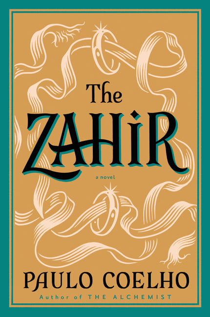The Zahir: A Novel of Obsession -- Paulo Coelho, Paperback