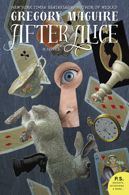 After Alice -- Gregory Maguire, Paperback