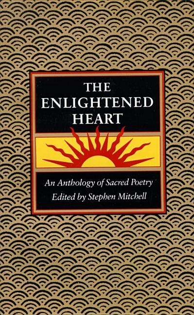 The Enlightened Heart -- Stephen Mitchell, Paperback