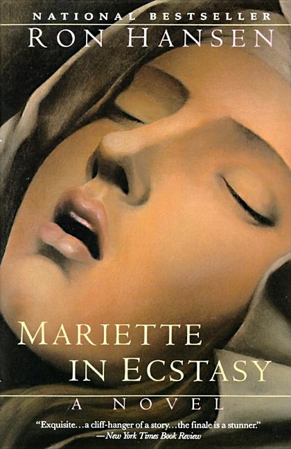 Mariette in Ecstasy -- Ron Hansen, Paperback